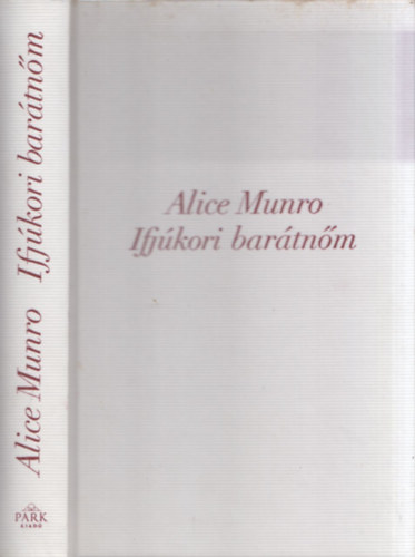 Alice Munro - Ifjkori bartnm