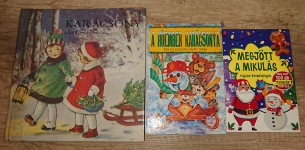 Kohl Anita - 3 karcsonnyal kapcsolatos kiadvny kicsiknek: Megjtt a Mikuls - rajzos feladvnyok, A hember karcsonya, Karcsony rgi kpeslapokon