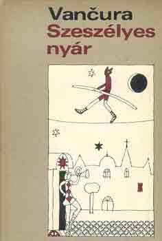 Vladislav Vancura - Szesz�lyes ny�r