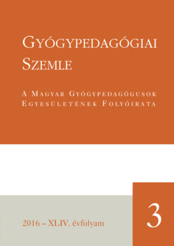Gygypedaggiai szemle 2016 - XLIV. vfolyam 3.