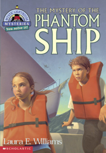 Laura E. Williams - The Mystery of the Phantom Ship