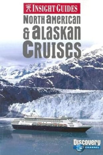 Lesley Gordon - North American and Alaskan Cruises Insight Guide