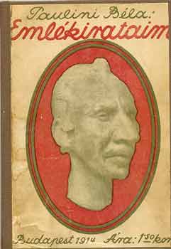 Paulini B�la - Eml�kirataim (Paulini)