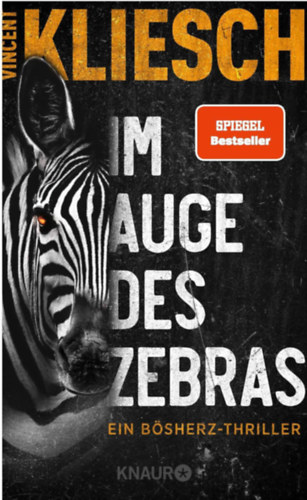Kliesch Vincent - Im Auge des Zebras