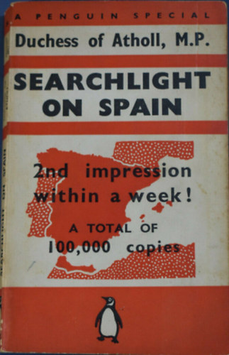 Duchess of Atholl - Searchlight on Spain