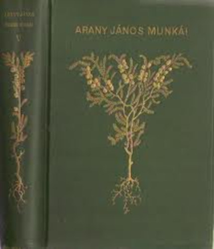 Arany Jnos - Arany Jnos przai dolgozatai (Arany Jnos sszes munki 5.)