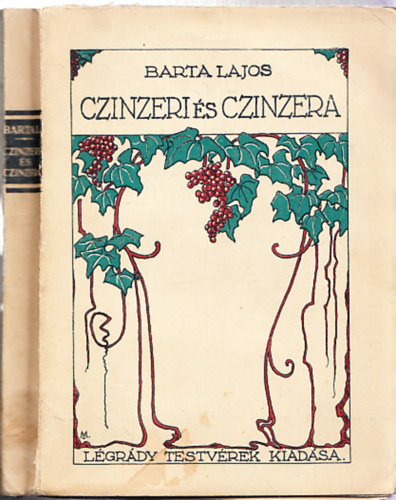 Barta Lajos - Czinzeri és Czinzera