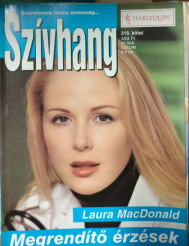 Laura MacDonald - Szívhang 316. kötet - Megrendítő érzések