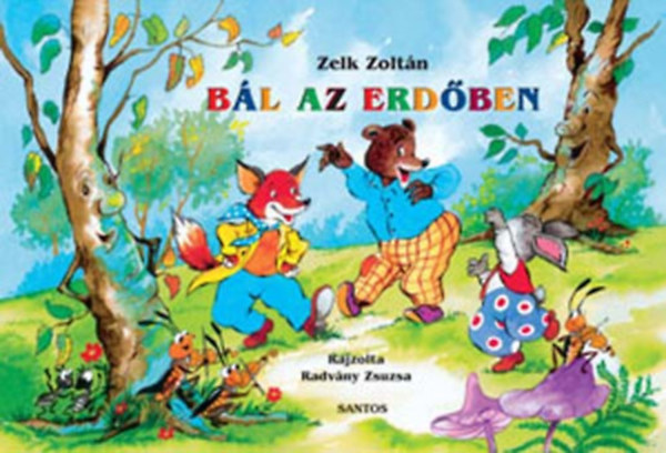 Zelk Zoltn - Bl az erdben