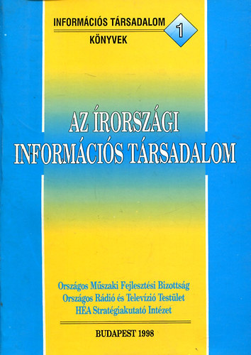 Varga Csaba  (Szerk.) - Az rorszgi informcis trsadalom