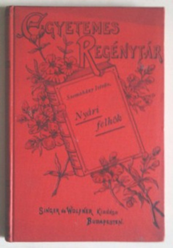 Szomah�zy Istv�n - Ny�ri felh�k - Tizen�t elbesz�l�s