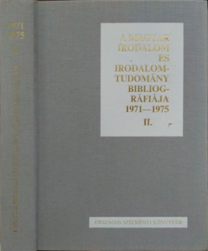 Pajkossy György (szerk.) - A magyar irodalom és irodalomtudomány bibliográfiája 1971-1975 II. (Szerzők: K-Z)
