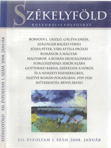 Ferenczes Istvn  (szerk.) - Szkelyfld - Kulturlis folyirat XII. vfolyam 1. szm 2008. janur