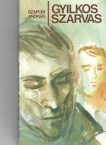 Szapudi András - Gyilkos szarvas