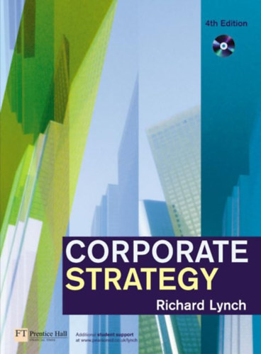 Richard Lynch - Corporate Strategy 4th Edition
