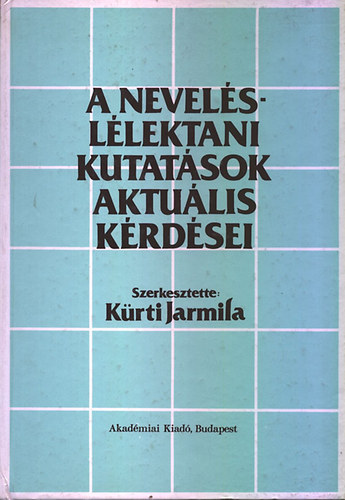 Krti Jarmila  (szerk.) - A nevelsllektani kutatsok aktulis krdsei