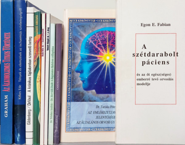 10 DB ORVOSI K�NYV: GRAHAM:AZ ALKOHOLIZMUS TITKOS T�RT�NETE+K�KES:T�NYEK �S ELEMZ�SEK AZ ISCHAEMI�S SZ�VBETEGS�GR�L+GILDENBERG-DEVAUL:A KR�NIKUS F�JDALOMBAN SZENVED� BETEG+ISTV�N:TROMBO EMB�LIA A MEGEL�ZHET� SORSCSAP�S+BUDA:SZENVED