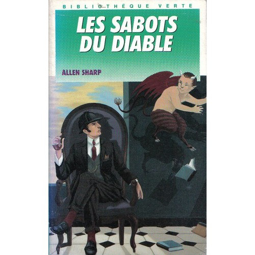 Allen Sharp - Les Sabots du Diable (Biblioth�que Verte)