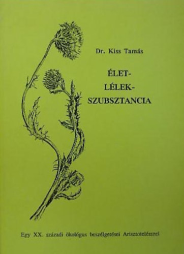 Dr. Kiss Tams - let - llek - szubsztancia