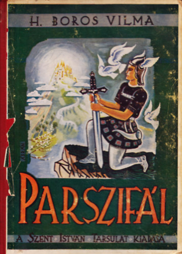 H. Boros Vilma - Parszifál /H. Boros/