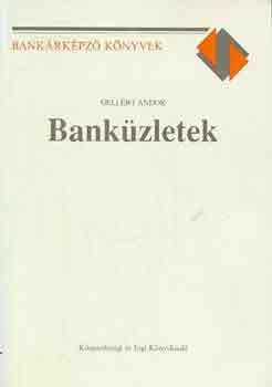 Gell�rt Andor - Bank�zletek
