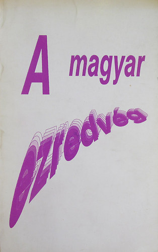 Gáthy Vera  (szerk.) - A magyar ezredvég. Szociológiai megközelítések