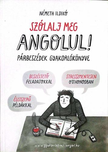 N�meth Ildik� - Sz�lalj meg angolul! - P�rbesz�dek gyakorl�k�nyve