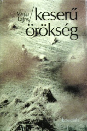 Varga Lajos - Keser� �r�ks�g