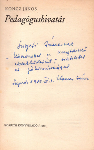 Koncz János - Pedagógushivatás-dedikált