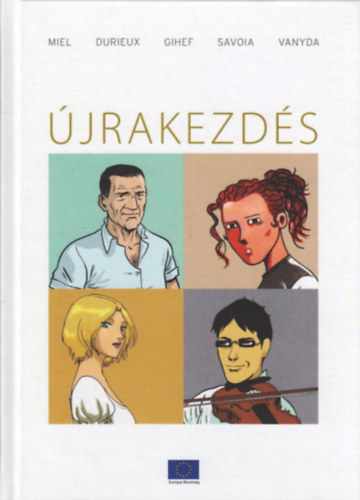 Rudi Miel - Újrakezdés (képregéy)