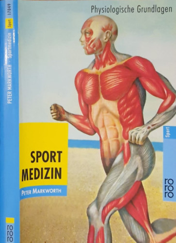 Peter Markworth - Sportmedizin (Physiologische Grundlagen)