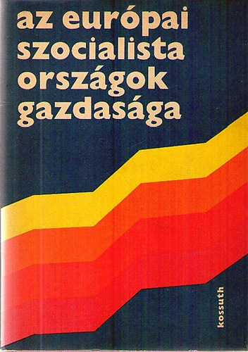 B�r�czfy Ferenc  (szerk.) - Az eur�pai szocialista orsz�gok gazdas�ga