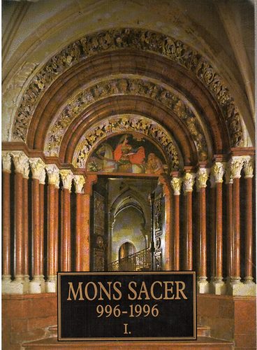 Pannonhalma - Mons sacer 996-1996 I-III.
