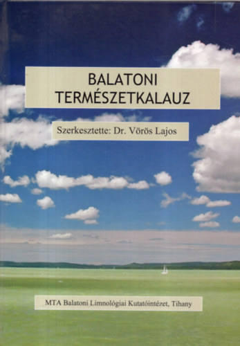 Dr. Vrs Lajos - Balatoni termszetkalauz