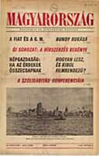 Dr. G�rdos Mikl�s P�lfy J�zsef  (f�szerk.) - Magyarorsz�g - III. �vfolyam (1966) 1-26. sz�m (janu�r 2. - j�nius 26.), egybek�tve