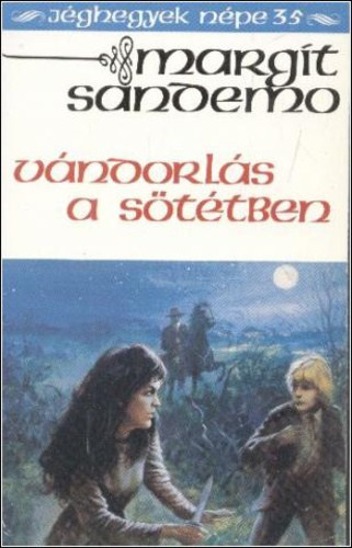 Margit Sandemo - Vndorls a sttben (Jghegyek npe 35.)