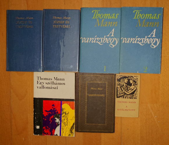 Thomas Mann - 5 m� 7 k�tetben Thomas Mannt�l: A kiv�lasztott, Kir�lyi fens�g, Egy Sz�lh�mos vallom�sai, A var�zshegy 1-2., J�zsef  �s testv��rei 1-2.