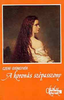Czre Gyngyvr - A korons szpasszony