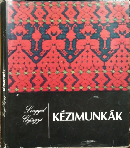 Lengyel Gyrgyi - Kzimunkk