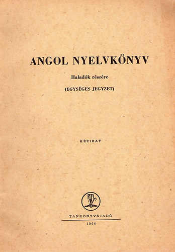 Vges-Vndor-Tibor - Angol nyelvknyv haladk rszre (Egysges jegyzet)