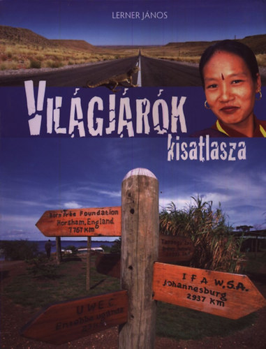 Lerner J�nos - Vil�gj�r�k kisatlasza