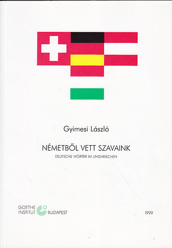 Gyimesi László - Németből vett szavaink