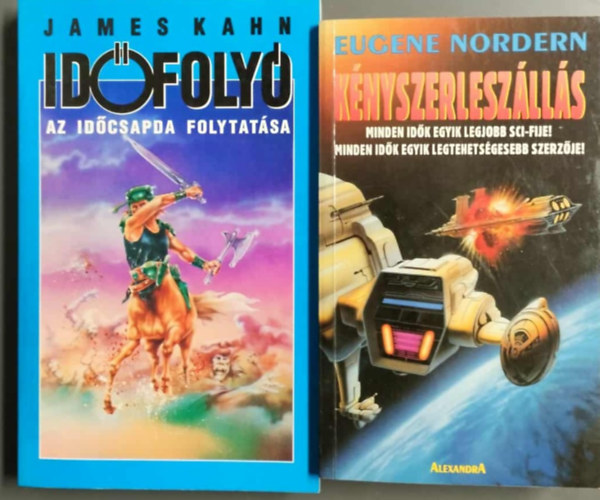 James Kahn Eugene Nordern - Knyszerleszlls I. knyv + Idfoly-Az idcsapda folytatsa (2m)