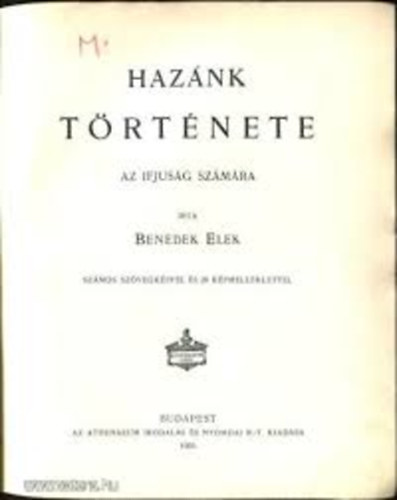 Benedek Elek - Haznk trtnete