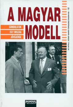 Kovács T.-Biernaczky Sz. - A magyar modell
