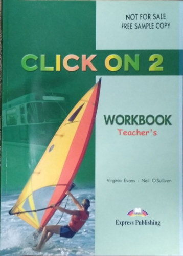 Virginia Evans - Neil O'Sullivan - Click on 2. - Workbook - Teacher's