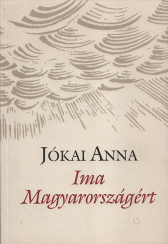 Jókai Anna - Ima Magyarországért (dedikált)