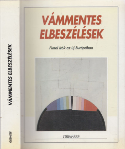 Lucio Lami - Vmmentes elbeszlsek (Fiatal rk az j Eurpban)