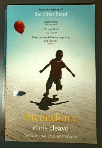 Chris Cleave - Incendiary