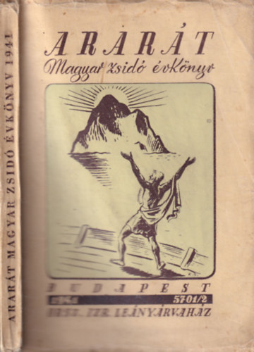 Komlós Aladár  (szerk.) - Ararát (Magyar zsidó évkönyv 1941 - 5701/2)